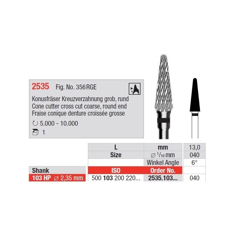 Freze Cone cutter cross cut Round end 2535  103 023