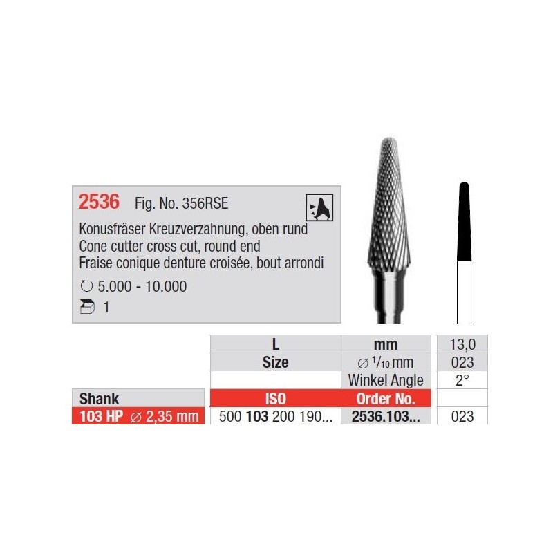 Freze Cone cutter cross cut Round end - HP short 2536  103 023