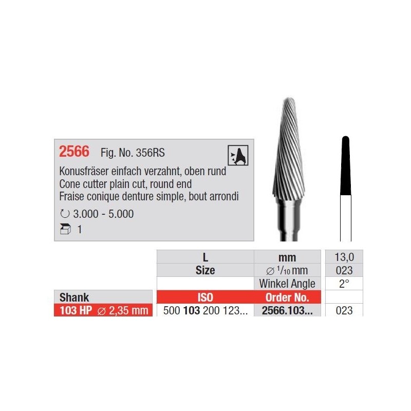 Freze Cone cutter plain cut Round end - HP short 2566  103 023