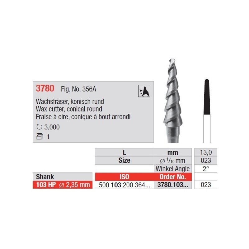 Freze Wax cutter tapered HP short 3780  103 023