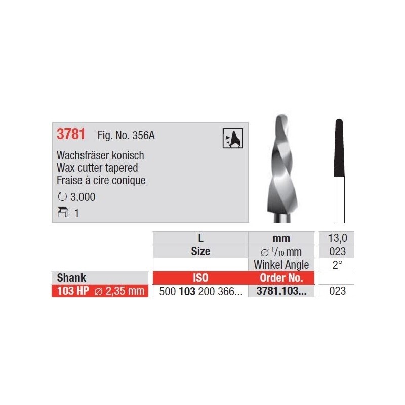 Freze Wax cutter tapered HP short 3781  103 023